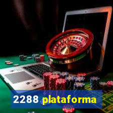 2288 plataforma